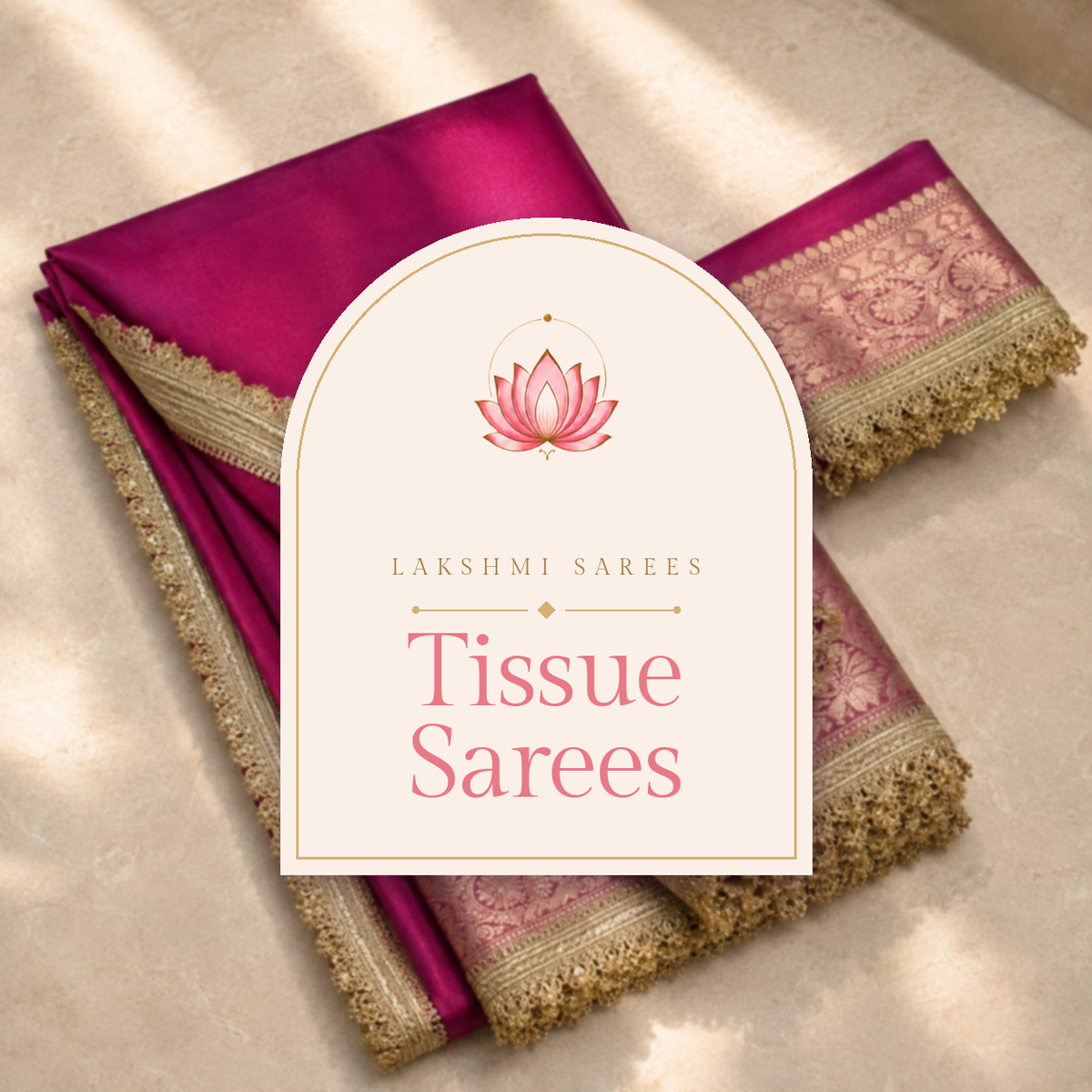 Tissue Sarees